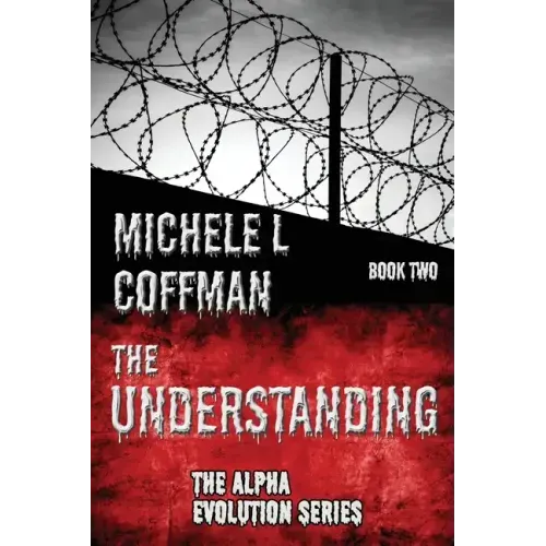 The Understanding: Book Two in The Alpha Evolution Series
