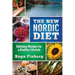 The New Nordic Diet: Delicious Recipes for a Healthy Lifestyle