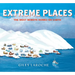 Extreme Places: The Most Remote Homes on Earth