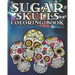 Sugar Skull Coloring Book: Kids and Adults Will Love This 25 pages of Day Of The Dead Fun.