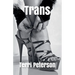 Trans