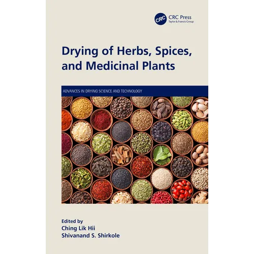 Drying of Herbs, Spices, and Medicinal Plants
