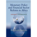 Monetary Policy and Financial Sector Reform in Africa: Ghana's Experience