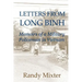 Letters From Long Binh: Memoirs Of A Military Policeman In Vietnam