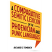 A Comparative Semitic Lexicon of the Phoenician and Punic Languages