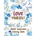 Love Yourself: Adults Inspiration Coloring Book, Designs for Adults Relaxation, Release Your Anger, Stress Relief Curse Words, Christmas Gift idea.