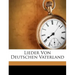 Lieder Von Deutschen Vaterland