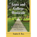 Guns and College Homicide: The Case to Prohibit Firearms on Campus