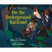 If You Traveled on the Underground Railroad