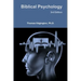 Biblical Psychology -- 3rd Edition