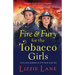 Fire and Fury for the Tobacco Girls