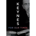 Keynes for Our Times