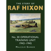 The Story of RAF Hixon: No 30 Operational Training Unit 1942-1945