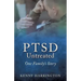 PTSD Untreated: One Family's Story