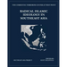 Radical Islamic Ideology in Southeast Asia