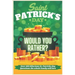 St. Patrick's Day Would You Rather? Over 100 Hilarious St. Patrick's Day Questions the whole family will love