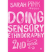 Doing Sensory Ethnography