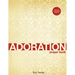 Adoration: Prayer book