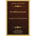 The Millbeck Hounds: A Collection Of Hunting Stories