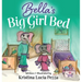 Bella's Big Girl Bed: The Bella Lucia Series, Book 1
