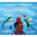 Anna Carries Water