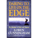 Daring to Live on the Edge: The Adventure of Faith and Finances (Revised)