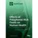Effects of Polyphenol-Rich Foods on Human Health: Volume 1