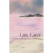 Late-Later