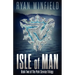 Isle of Man: Book Two of The Park Service Trilogy