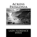 Across Patagonia