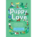 Puppy Love: An Illustrated Guide to Picking Your Perfect Canine Companion
