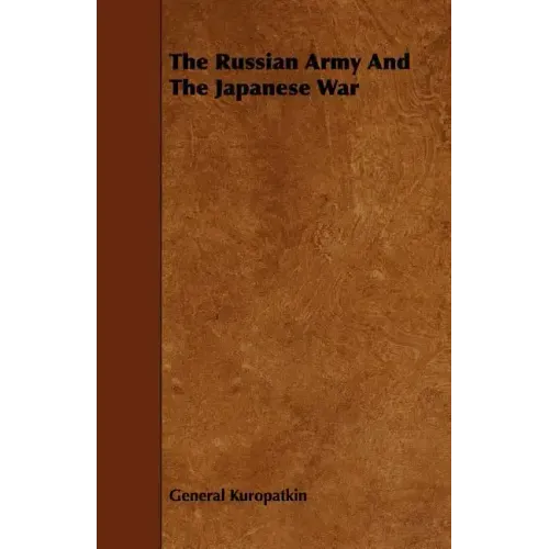 The Russian Army And The Japanese War