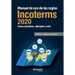 Manual de uso de las reglas Incoterms 2020