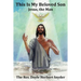 This Is My Beloved Son: Jesus, the Man