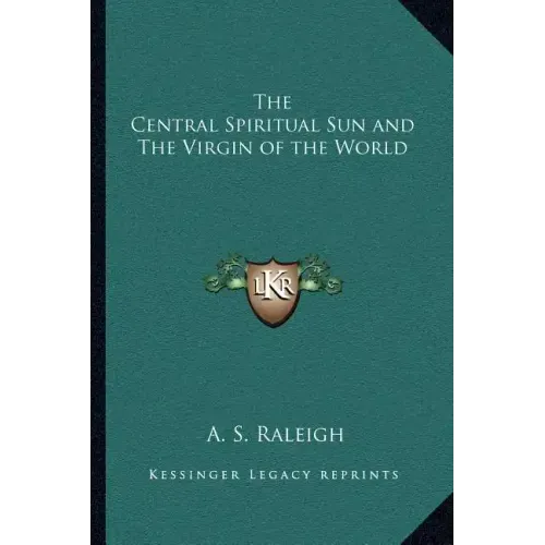 The Central Spiritual Sun and the Virgin of the World