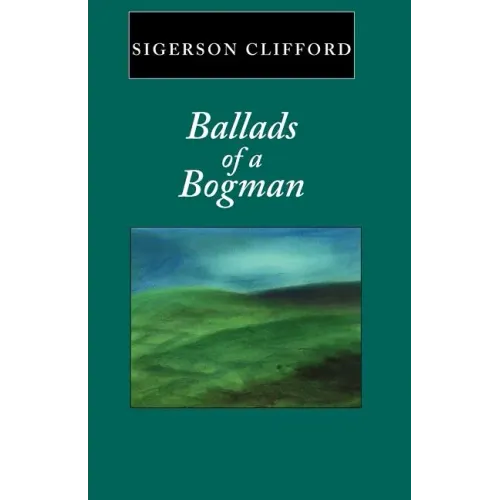 Ballads of a Bogman