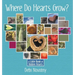 Where Do Hearts Grow?: A Little Book of Hidden Hearts