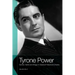 Tyrone Power: Gender, Genre and Image in Classical Hollywood Cinema