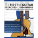 The First 100 Guitar Exercises for Beginners