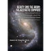 Beauty and the Brain: The Aesthetic Compass: NeuroAesthetics: Where Consciousness and the Physics of the Universe Meet How do we perceive beauty?