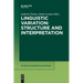 Linguistic Variation: Structure and Interpretation