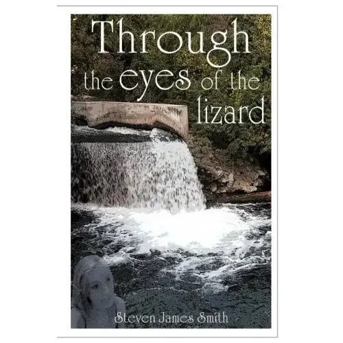 Through the Eyes of the Lizard