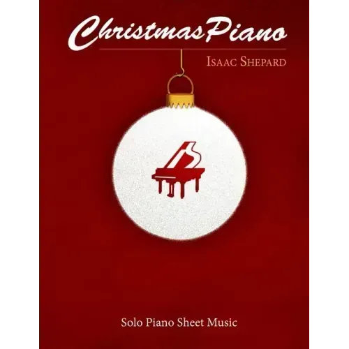 Christmas Piano - Solo Piano Sheet Music