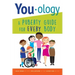 You-ology: A Puberty Guide for Every Body