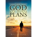 But God Had Other Plans