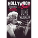 Hollywood or Bust!: The life and times of the legendary actress, model, and Playboy phenomenon June Wilkinson