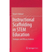 Instructional Scaffolding in Stem Education: Strategies and Efficacy Evidence