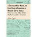 A Treatise on Mast-Making, for Every Class or Description of Merchant Ship or Vessels - Written for the Use of Ship-Builders, Ship-Masters, and Ship-C