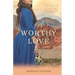 A Worthy Love