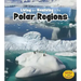 Living and Nonliving in the Polar Regions